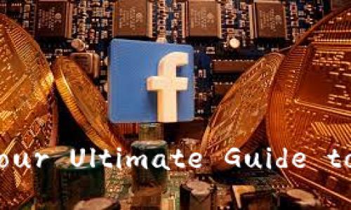 ### Unlocking the Future: Your Ultimate Guide to Cryptocurrency Advancement