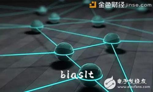 biaslt